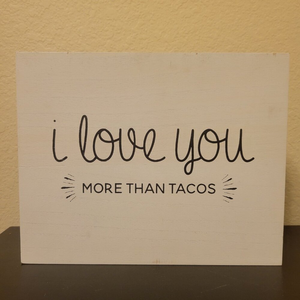 I Love You More Than Tacos Wall Art